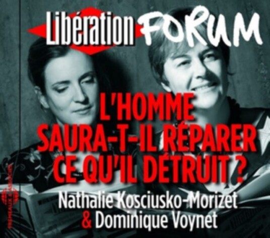 Nathalie KosciuskoMorizet, Dominique Voynet L'homme SauraTIl Reparer Ce Qu'il Detruit? CD