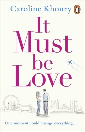 It Must Be Love Av Caroline Khoury It Must Be Love Av Caroline Khoury