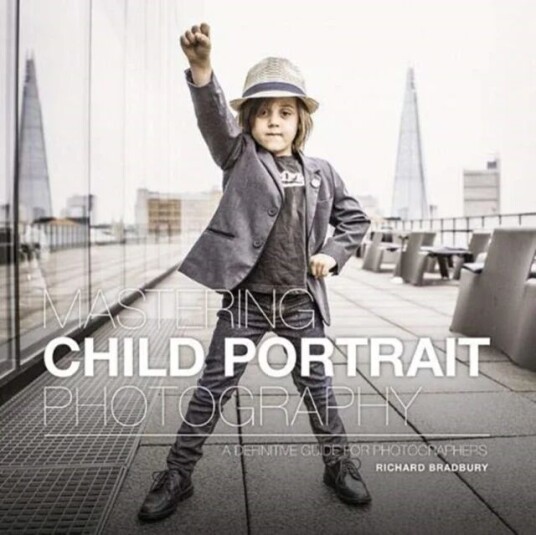 Mastering Child Portrait Photography Av Richard Bradbury