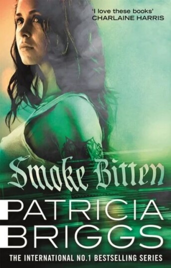 Smoke Bitten Av Patricia Briggs Smoke Bitten Av Patricia Briggs
