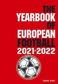 The Yearbook Of European Football 2021-2022 Av Bernd Mantz The Yearbook Of European Football 2021-2022 Av Bernd Mantz