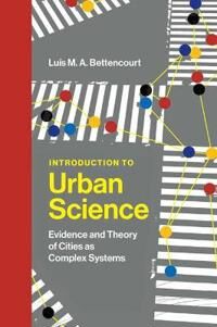 Introduction To Urban Science Av Luis M. A. Bettencourt