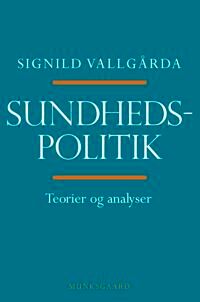 Vallgårda Signild Sundhedspolitik