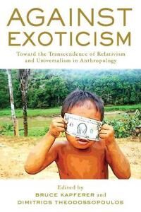 Kapferer Bruce Against Exoticism