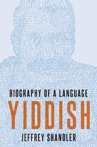 Yiddish Av Jeffrey (Distinguished Professor Of Jewi Shandler