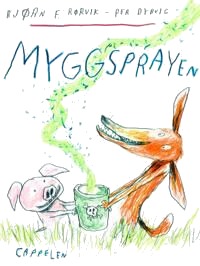 Myggsprayen Av Bjørn F. Rørvik