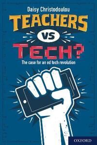 Teachers Vs Tech? Av Daisy Christodoulou