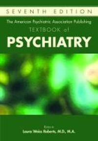 Roberts Laura Weiss The American Psychiatric Association Publishing Textbook of Psychiatry