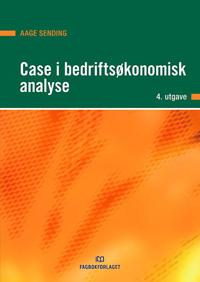 Case I Bedriftsøkonomisk Analyse Av Aage Sending