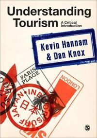 Understanding Tourism Av Kevin Hannam, Dan Knox