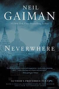 Gaiman Neil Neverwhere: Author's Preferred Text