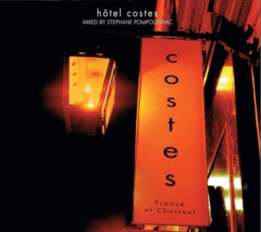 Stephane Pompougnac Hotel Costes 1 (France & Choiseul) CD
