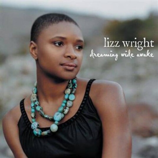 Lizz Wright   Dreaming Wide Awake CD