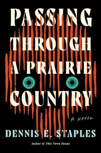 Passing Through a Prairie Country A Novel Passing Through a Prairie Country A Novel
