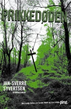 Prikkedøden av Jan-Sverre Syvertsen