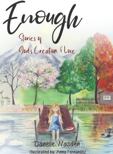 Enough  Stories of God's Creation & Love