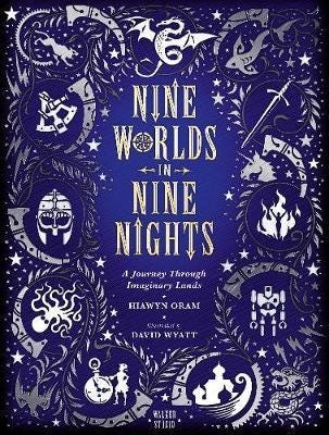 Nine Worlds in Nine Nights: A Journey Through Imaginary Lands Nine Worlds in Nine Nights: A Journey Through Imaginary Lands