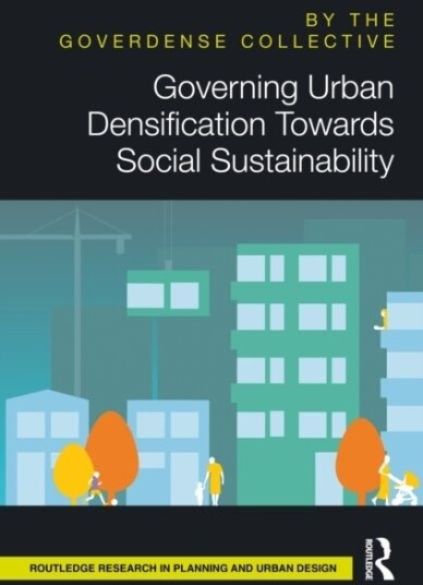 Governing Urban Densification Toward Social Sustainability