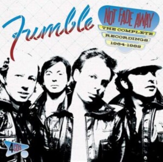 Fumble  Not Fade Away:Complete Recordings 19641982  CD