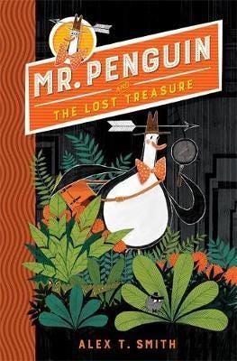 Mr Penguin and the Lost Treasure Book 1