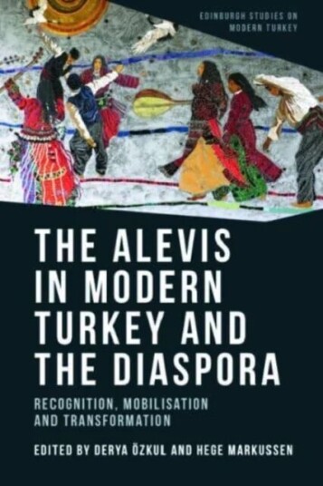 The Alevis In Modern Turkey And The Diaspora