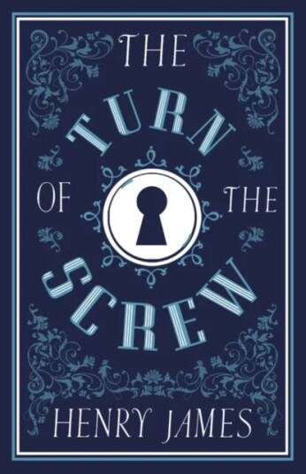 The Turn Of The Screw Av Henry James