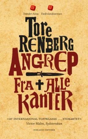 Angrep fra alle kanter av Tore Renberg - Roman fra Forlaget Oktober