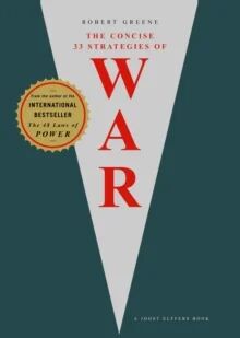 The Concise 33 Strategies Of War Av Robert Greene The Concise 33 Strategies Of War Av Robert Greene