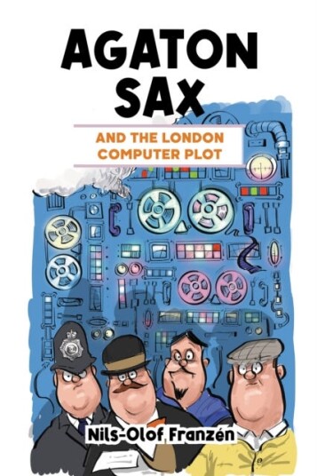 Agaton Sax and the London Computer Plot