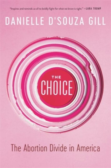 The Choice Av Danielle D'Souza Gill