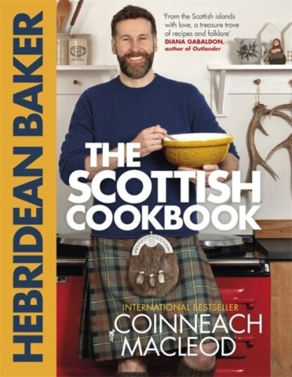 The Hebridean Baker: The Scottish Cookbook The Hebridean Baker: The Scottish Cookbook