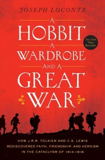 A Hobbit, A Wardrobe, And A Great War Av Joseph Loconte