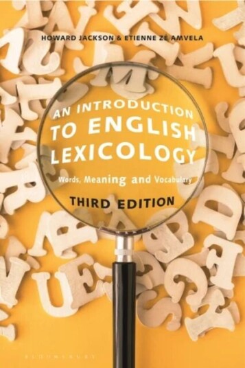 An Introduction To English Lexicology Av Professor Howard (Birmingham City University Uk) Jackson, Dr Etienne (University Of Yaounde I Cameroon) Ze Am