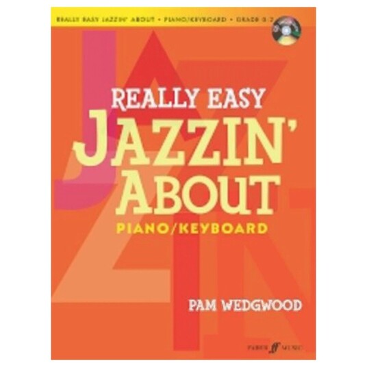 Faber Really Easy jazzin About for Piano Pam Wedgwood Faber Really Easy jazzin About for Piano Pam Wedgwood