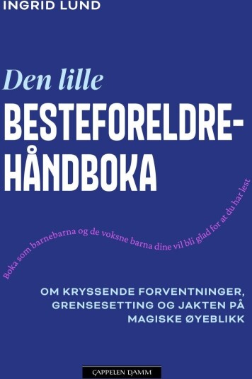 Den lille besteforeldrehåndboka Den lille besteforeldrehåndboka