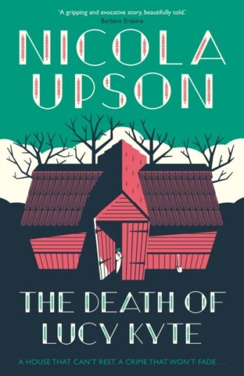 The Death Of Lucy Kyte Av Nicola Upson