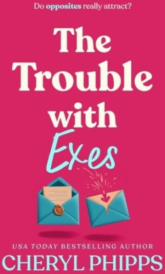 The Trouble with Exes The Trouble with Exes