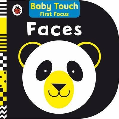 Faces: Baby Touch First Focus Faces: Baby Touch First Focus