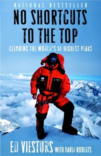 No Shortcuts To The Top Av Ed Viesturs, David Roberts