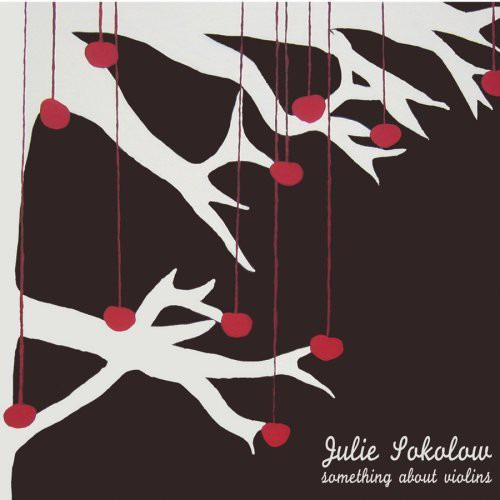 Julie Sokolow Something About Violins CD