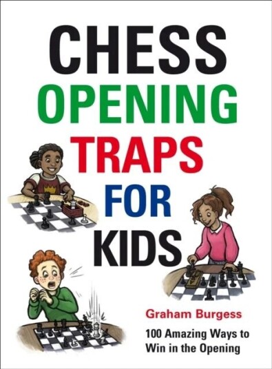 Chess Opening Traps For Kids Av Graham Burgess