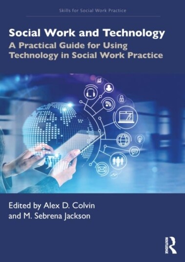 Social Work and Technology Social Work and Technology