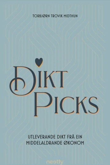 Dikt Picks Av Torbjørn T. Midthun
