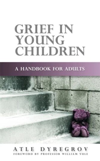 Grief In Young Children Av Atle Dyregrov