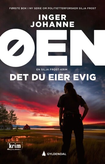 Det Du Eier Evig Av Inger Johanne Øen