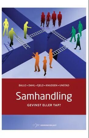 Samhandling Av Øystein Ballo, Kjell Dahl, Inger Kristin Skarpholt Fjeld, Jan Alm Knudsen, Marit E. Unstad Samhandling Av Øystein Ballo, Kjell Dahl, Inger Kristin Skarpholt Fjeld, Jan Alm Knudsen, Marit E. Unstad