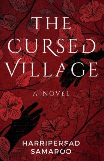 The Cursed Village Av Harripersad Samaroo