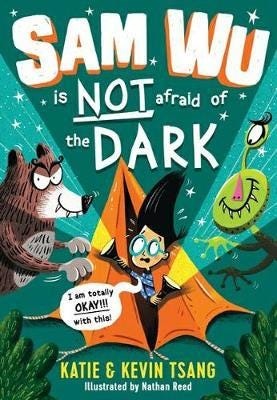 Sam Wu Is Not Afraid Of The Dark! Av Katie Tsang, Kevin Tsang