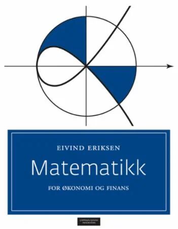 Matematikk For Økonomi Og Finans Av Eivind Eriksen