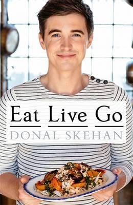 Eat. Live. Go - Fresh Food Fast Av Donal Skehan